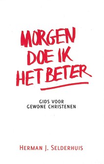 Morgen doe ik het beter